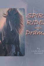 Spirit Rides With Dramon