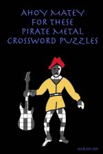 Ahoy Matey for These Pirate Metal Crossword Puzzles af Aaron Joy