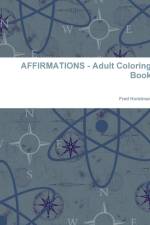 AFFIRMATIONS - Adult Coloring Book af Fred Horstman