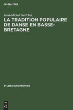 tradition populaire de danse en Basse-Bretagne af Jean-Michel Guilcher