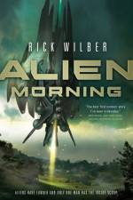 Alien Morning af Wilber Rick Wilber