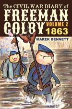 Civil War Diary of Freeman Colby, Volume 2 af Marek Bennett