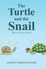 Turtle and the Snail af Joseph Brockmeyer