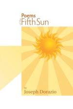 Poems of the Fifth Sun af Joseph Dorazio