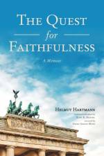 The Quest for Faithfulness af Helmut Hartmann