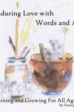 Enduring Love with Words and Art af Sunny Day