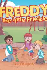 Freddy the Little Freckle af J Brenda