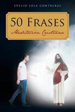 50 Frases af Evelio Sola Contreras
