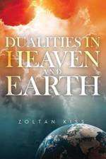 Dualities in Heaven and Earth af Zoltan Kiss