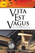 Vita Est Vagus af Rania Alyuverdi