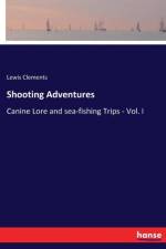 Shooting Adventures af Lewis Clements