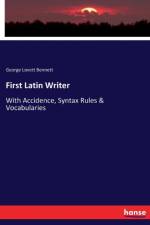 First Latin Writer af George Lovett Bennett