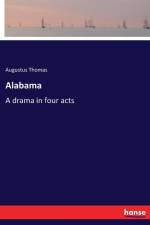 Alabama af Augustus Thomas