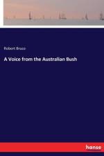 Voice from the Australian Bush af Robert Bruce