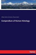 Compendium of Human Histology af Charles Morel