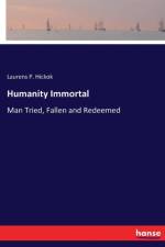 Humanity Immortal