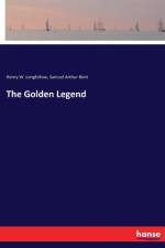 Golden Legend af Henry W Longfellow