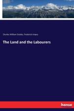Land and the Labourers af Charles William Stubbs