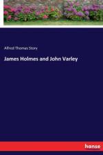 James Holmes and John Varley af Alfred Thomas Story