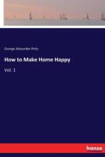 How to Make Home Happy