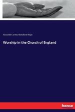 Worship in the Church of England af Alexander James Beresford Hope
