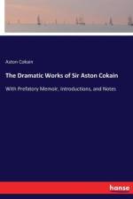 Dramatic Works of Sir Aston Cokain af Aston Cokain