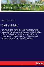 Gold and debt af William Lyman Fawcett
