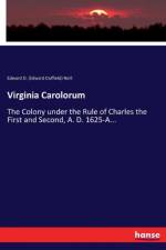 Virginia Carolorum af Edward D (Edward Duffield) Neill