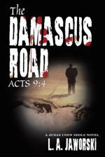 Damascus Road af L a Jaworski