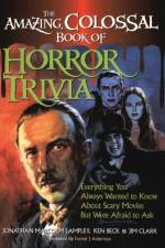 The Amazing, Colossal Book of Horror Trivia af Jonathan Malcolm Lampley