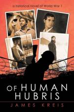 Of Human Hubris af James Kreis