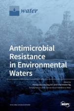 Antimicrobial Resistance in Environmental Waters