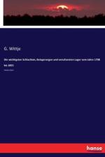 wichtigsten Schlachten, Belagerungen und verschanzten Lager vom Jahre 1708 bis 1855