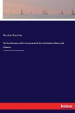 Veredelungen und ihre Anwendung fur die verschiedenen Baume und Straucher af Nicolas Gaucher