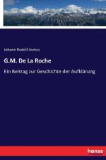 G.M. De La Roche af Johann Rudolf Asmus