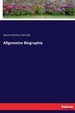 Allgemeine Biographie af Johann Matthias Schroeckh