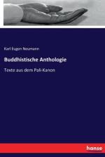 Buddhistische Anthologie af Karl Eugen Neumann