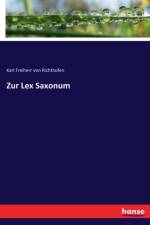 Zur Lex Saxonum af Karl Freiherr Von Richthofen