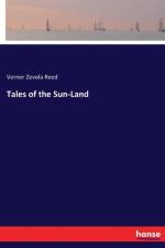 Tales of the Sun-Land af Verner Zevola Reed