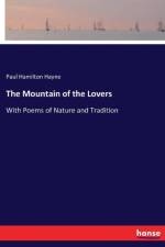 Mountain of the Lovers af Paul Hamilton Hayne