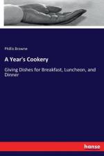 Year's Cookery af Phillis Browne