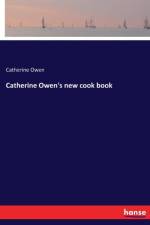 Catherine Owen's new cook book