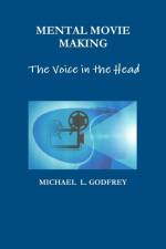MENTAL MOVIE MAKING - The Voice in the Head af Michael Godfrey