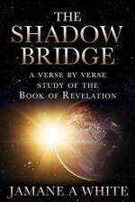The Shadow Bridge af Jamane a White