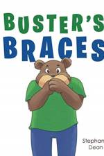 Buster's Braces af Stephanie Dean