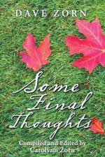 Some Final Thoughts af Dave Zorn