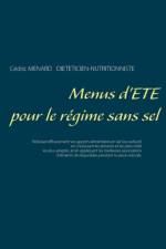Menus d'ete pour le regime sans sel af Cedric Menard