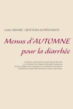 Menus d'automne pour la diarrhee af Cedric Menard