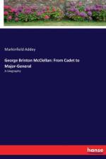George Brinton McClellan af Markinfield Addey