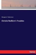 Christie Redfern's Troubles af Margaret Robertson